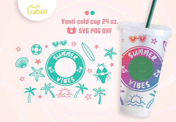 Download Summer Vibes Venti Cold Cup 24oz SVG - Cold Collection